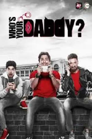 18 who s your daddy 2020 , TheMoviesFlix - TheMoviesFlix.Digital