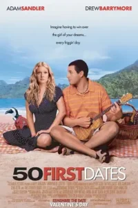 50 first dates 2004 , TheMoviesFlix - TheMoviesFlix.Digital
