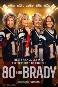 80 for brady 2023 , TheMoviesFlix - TheMoviesFlix.Digital
