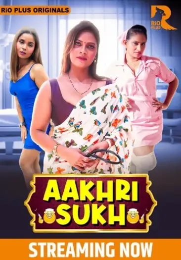 aakhri sukh 2024 , TheMoviesFlix - TheMoviesFlix.Digital
