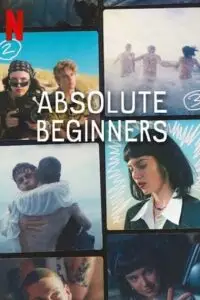 absolute beginners season 1 complete 2023 , TheMoviesFlix - TheMoviesFlix.Digital