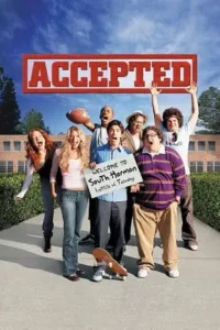 accepted 2006 , TheMoviesFlix - TheMoviesFlix.Digital
