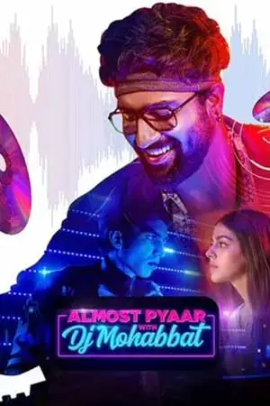 almost pyaar with dj mohabbat 2023 , TheMoviesFlix - TheMoviesFlix.Digital