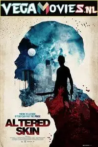 altered skin 2018 , TheMoviesFlix - TheMoviesFlix.Digital