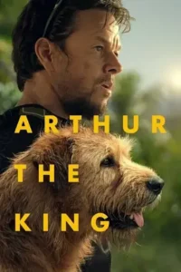 arthur the king 2024 , TheMoviesFlix - TheMoviesFlix.Digital