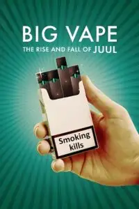 big vape the rise and fall of juul 2023 , TheMoviesFlix - TheMoviesFlix.Digital