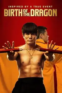 birth of the dragon 2016 , TheMoviesFlix - TheMoviesFlix.Digital