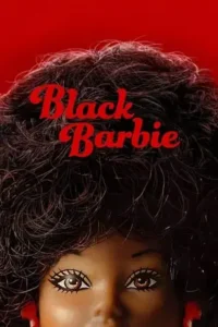 black barbie a documentary 2024 , TheMoviesFlix - TheMoviesFlix.Digital
