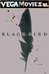 black bird 2022 , TheMoviesFlix - TheMoviesFlix.Digital