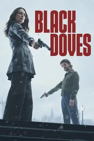 black doves 2024 , TheMoviesFlix - TheMoviesFlix.Digital