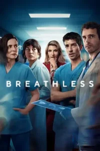 breathless season 1 netflix original 2024 , TheMoviesFlix - TheMoviesFlix.Digital