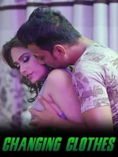 changing clothes 2025 , TheMoviesFlix - TheMoviesFlix.Digital