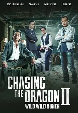 chasing the dragon 2 wild wild bunch 2019 , TheMoviesFlix - TheMoviesFlix.Digital