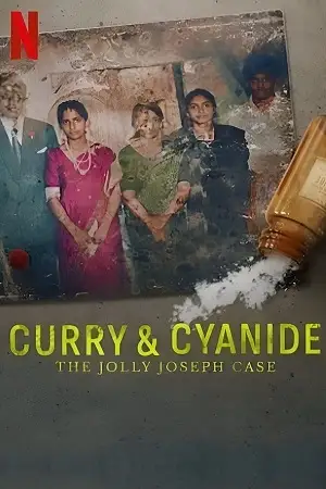 curry cyanide the jolly joseph case netflix 2023 , TheMoviesFlix - TheMoviesFlix.Digital