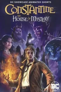 dc showcase constantine the house of mystery 2022 , TheMoviesFlix - TheMoviesFlix.Digital