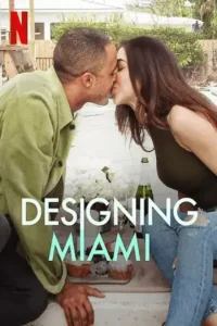 designing miami 2022 , TheMoviesFlix - TheMoviesFlix.Digital