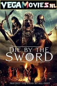 die by the sword 2020 , TheMoviesFlix - TheMoviesFlix.Digital