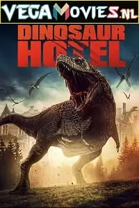 dinosaur hotel 2021 , TheMoviesFlix - TheMoviesFlix.Digital
