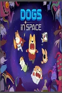 dogs in space season 1, TheMoviesFlix - TheMoviesFlix.Digital