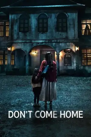 don t come home 2024 , TheMoviesFlix - TheMoviesFlix.Digital