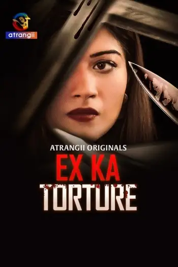 ex ka torture 2024 , TheMoviesFlix - TheMoviesFlix.Digital