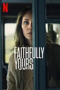 faithfully yours 2022 , TheMoviesFlix - TheMoviesFlix.Digital