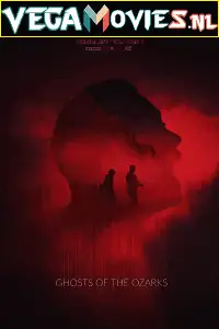 ghosts of the ozarks 2021 , TheMoviesFlix - TheMoviesFlix.Digital