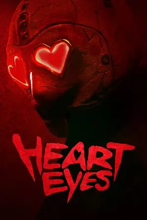 heart eyes 2025 , TheMoviesFlix - TheMoviesFlix.Digital