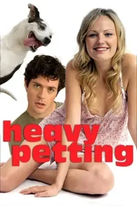 heavy petting 2007 , TheMoviesFlix - TheMoviesFlix.Digital