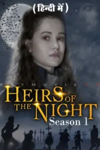 heirs of the night 2022, TheMoviesFlix - TheMoviesFlix.Digital