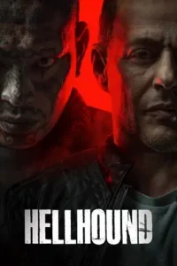 hellhound 2024 , TheMoviesFlix - TheMoviesFlix.Digital