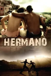 hermano 2010 , TheMoviesFlix - TheMoviesFlix.Digital