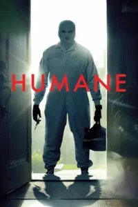 humane 2024 , TheMoviesFlix - TheMoviesFlix.Digital