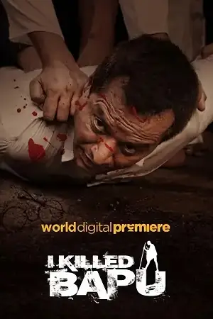 i killed bapu 2023 , TheMoviesFlix - TheMoviesFlix.Digital