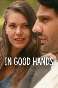 in good hands 2022 , TheMoviesFlix - TheMoviesFlix.Digital
