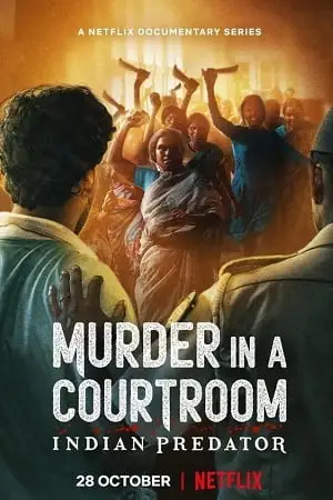 indian predator murder in a courtroom season 1 , TheMoviesFlix - TheMoviesFlix.Digital