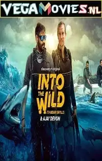 into the wild with bear grylls and ajay devgn 2021 , TheMoviesFlix - TheMoviesFlix.Digital
