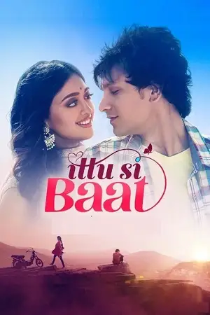 ittu si baat 2022 , TheMoviesFlix - TheMoviesFlix.Digital