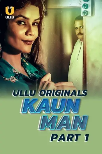 kaun man part 1 2024 , TheMoviesFlix - TheMoviesFlix.Digital