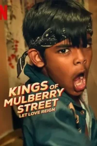 kings of mulberry street let love reign 2023 , TheMoviesFlix - TheMoviesFlix.Digital