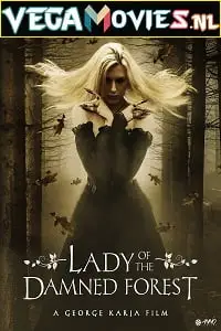 lady of the damned forest 2017 , TheMoviesFlix - TheMoviesFlix.Digital