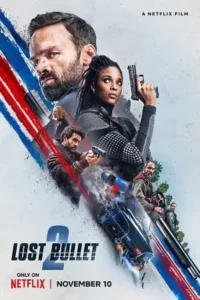 lost bullet 2 back for more netflix original 2022 , TheMoviesFlix - TheMoviesFlix.Digital