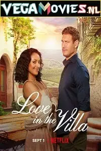 love in the villa 2022 , TheMoviesFlix - TheMoviesFlix.Digital