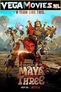 maya and the three season 1 , TheMoviesFlix - TheMoviesFlix.Digital