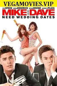 mike and dave need wedding dates 2016 , TheMoviesFlix - TheMoviesFlix.Digital