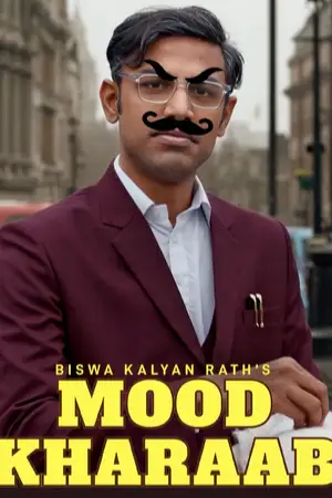 mood kharaab biswa kalyan raths mood kharaab 2023 , TheMoviesFlix - TheMoviesFlix.Digital