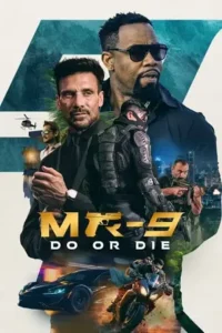 mr 9 do or die 2023 , TheMoviesFlix - TheMoviesFlix.Digital
