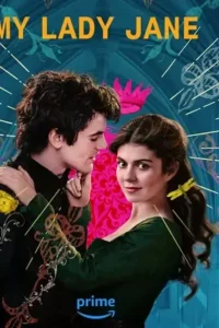 my lady jane 2024 , TheMoviesFlix - TheMoviesFlix.Digital