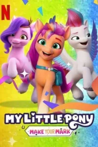 my little pony make your mark season 2 , TheMoviesFlix - TheMoviesFlix.Digital
