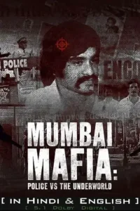 netflix mumbai mafia police vs the underworld 2023 , TheMoviesFlix - TheMoviesFlix.Digital